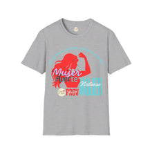 Load image into Gallery viewer, Mujer fuerte Softstyle Tee