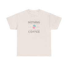 Load image into Gallery viewer, Girl &amp; Coffee Heavy Cotton Tee